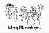 Helping little minds grow svg png, Wildflowers svg, Teacher svg, Teacher grow svg, Teacher Life Svg, SVG, PNG, EPS, svg files for Cricut