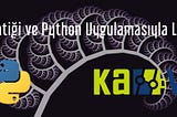Matematiği ve Python Uygulamasıyla LightGBM: Hafif Gradyan Artırma Makinesi