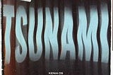 Kenia Os Tsunami Lyrics English