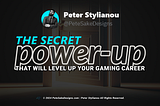 The Secret Power-Up That Will Level Up Your Gaming Career (It’s Not Loot!)