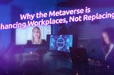 The Future of Work in The Metaverse