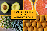 Top 5 Summer Fruits For Weight Loss