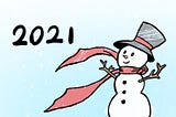 A doodle of a snowman with the number 2021 on the left.