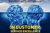 Emotional Intelligence in Customer Service