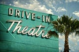 The Case for a Drive-In Theatre Comeback