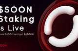 $SOON Staking is Now Live: Empowering Holders with Yield Opportunities and Further Utilities