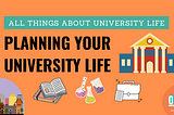 Planning Your University Life