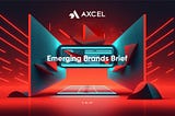 Emerging Brands Brief —January 31, 2024