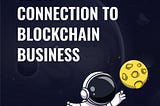 Your DAO connection to Blockchain business