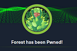 From Initial Enumeration to Full Domain Compromise — Forest