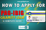 Pag-IBIG Calamity Loan Application: How to Apply?/ Guide Ph.