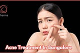 Acne Treatment in Bangalore