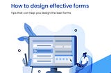 How to design effective forms
