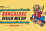 The Inside Story of Bangalore Design Meetup — 3.0