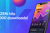 XZEN hits 1000 downloads!