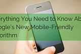 Mobile Friendly Website Design: Is Your Website Ready for Mobilegeddon?