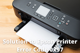 Solution To Epson Printer Error Code 0x97