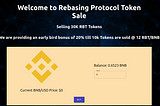 Rebasing Protocol RBT Token Sale is Live