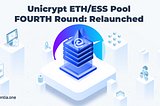 Unicrypt ETH/ESS Pool FOURTH Round: Relaunched