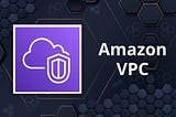 Demystifying AWS VPC in 2024: A Step-by-Step Guide to Creating a Custom Virtual Private Cloud