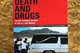 Review: “Dealing Death and Drugs, The Big Business of Dope in the U.S.