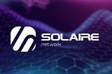 Introducing SOLAIRE: Not just an ordinary app. It’s a Social Decentralized SUPER APP.