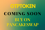 Announcing the OTPTOKEN (OTP) Launch
