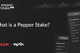 What is a Pepper Stake?