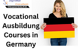 Vocational Ausbildung Program in Germany- Jagvimal Consultants