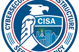 Cybersecurity and Infrastructure Security Agency