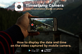 How to display the date and time on the video captured by mobile camera