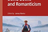 Cover of David Bowie and Romanticism, Palgrave Macmillan, 2022.