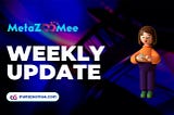 MetaZooMee Weekly Happenings