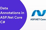 20 Must-Know Data Annotations for ASP.NET Core: Simplifying Data Management