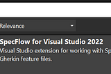 Tried Visual Studio 2022 + SpecFlow?