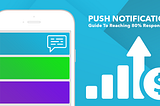 Push Notifications — Guide To Reaching 80% Response Rate