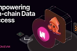 Neon EVM Partners With Subsquid Enabling Permissionless Data Access and Management