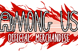 There is Merch Among Us! | News