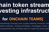 Announcing the launch of our token streaming and vesting infrastructure for onchain teams on the…