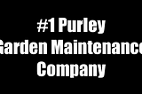 Garden Maintenance in Purley