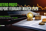 Betero Profit Report Feb-Mar 2026