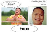 ไผ๋บ่มัก tmux | tmux — terminal multiplexer