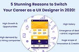 Reasons to become a UX/UI Designer 2022