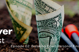 The Empower Podcast: Breaking Down Personal Finance with Erin Lowry