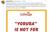 The fashion retailer, Timbuktu, in hot water for trademarking the phrase, Yoruba