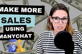 5 Clever ways to grow your list + make more sales using ManyChat