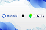 Manifold Finance x Eden Network