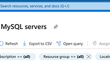 Azure Database for MySQL Server : Create and configure MySQL Server in Azure