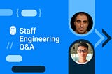 Q&A with Staff Software Engineers at Samsara