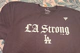 My LA Strong t-shirt